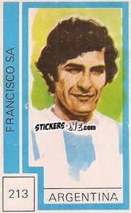 Sticker Francisco Sa - Campeonato Mundial de Futbol 1974
 n. 213 - Cromo Crom