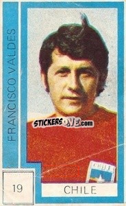 Sticker Francisco Valdes - Campeonato Mundial de Futbol 1974
 - Cromo Crom