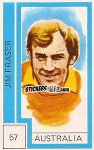 Sticker Jim Fraser - Campeonato Mundial de Futbol 1974
 - Cromo Crom