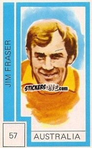 Sticker Jim Fraser - Campeonato Mundial de Futbol 1974
 n. 57 - Cromo Crom