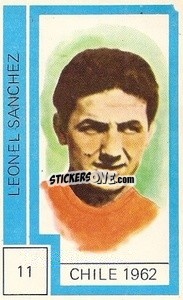 Sticker Leonel Sanchez - Campeonato Mundial de Futbol 1974
 n. 11 - Cromo Crom