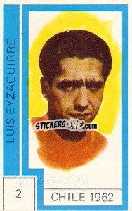 Sticker Luis Eyzaguirre - Campeonato Mundial de Futbol 1974
 n. 2 - Cromo Crom