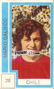 Figurina Mario Galindo - Campeonato Mundial de Futbol 1974
 n. 28 - Cromo Crom