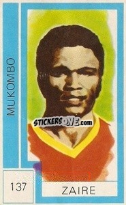 Sticker Mukombo - Campeonato Mundial de Futbol 1974
 n. 137 - Cromo Crom