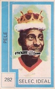 Sticker Pele - Campeonato Mundial de Futbol 1974
 n. 282 - Cromo Crom