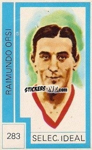 Sticker Raimundo Orsi - Campeonato Mundial de Futbol 1974
 n. 283 - Cromo Crom