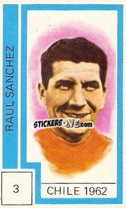 Sticker Raul Sanchez - Campeonato Mundial de Futbol 1974
 n. 3 - Cromo Crom