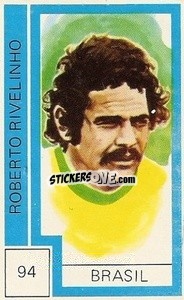 Figurina Roberto Rivelinho - Campeonato Mundial de Futbol 1974
 - Cromo Crom