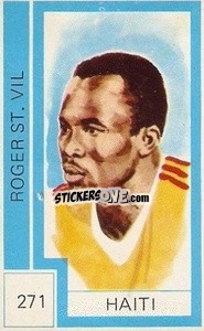 Sticker Roger St. Vil - Campeonato Mundial de Futbol 1974
 n. 271 - Cromo Crom