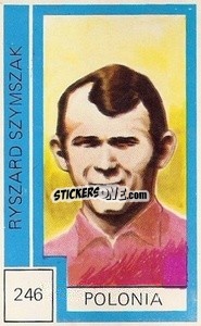 Sticker Ryszard Szymszak - Campeonato Mundial de Futbol 1974
 - Cromo Crom