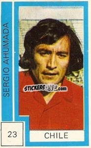 Sticker Sergio Ahumada - Campeonato Mundial de Futbol 1974
 - Cromo Crom
