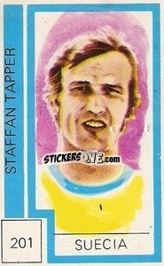 Figurina Staffan Tapper - Campeonato Mundial de Futbol 1974
 - Cromo Crom