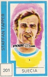 Sticker Staffan Tapper - Campeonato Mundial de Futbol 1974
 n. 201 - Cromo Crom