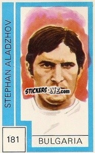 Sticker Stephan Aladzhov - Campeonato Mundial de Futbol 1974
 n. 181 - Cromo Crom