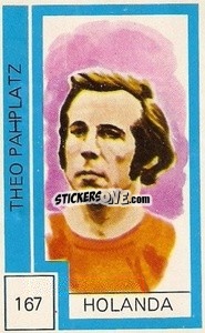 Sticker Theo Pahplatz - Campeonato Mundial de Futbol 1974
 n. 167 - Cromo Crom
