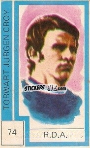 Sticker Torwart Jurgen Croy - Campeonato Mundial de Futbol 1974
 n. 74 - Cromo Crom
