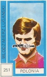 Sticker Wlodzim Luganski - Campeonato Mundial de Futbol 1974
 n. 251 - Cromo Crom