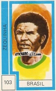 Sticker Zequinha - Campeonato Mundial de Futbol 1974
 - Cromo Crom