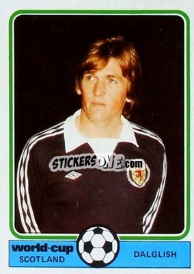 Sticker Dalglish - World Cup Football 1978
 - Monty Gum