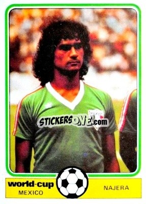 Sticker Najera - World Cup Football 1978
 - Monty Gum