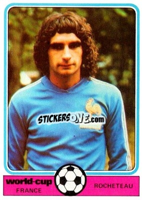 Sticker Rocheteau - World Cup Football 1978
 - Monty Gum