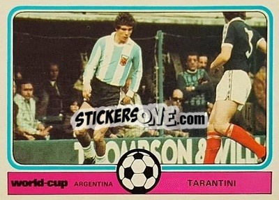 Cromo Tarantini - World Cup Football 1978
 - Monty Gum