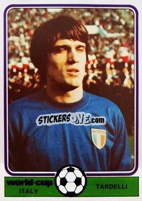 Sticker Tardelli - World Cup Football 1978
 - Monty Gum