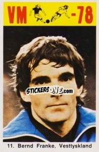 Figurina Bernd Franke - Fodbold Argentina 1978
 - LIBERO VM
