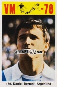 Sticker Daniel Bertoni - Fodbold Argentina 1978
 n. 179 - LIBERO VM
