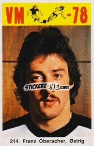 Cromo Franz Oberacher - Fodbold Argentina 1978
 n. 214 - LIBERO VM
