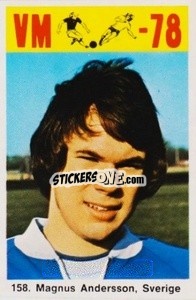 Cromo Magnus Andersson - Fodbold Argentina 1978
 n. 158 - LIBERO VM
