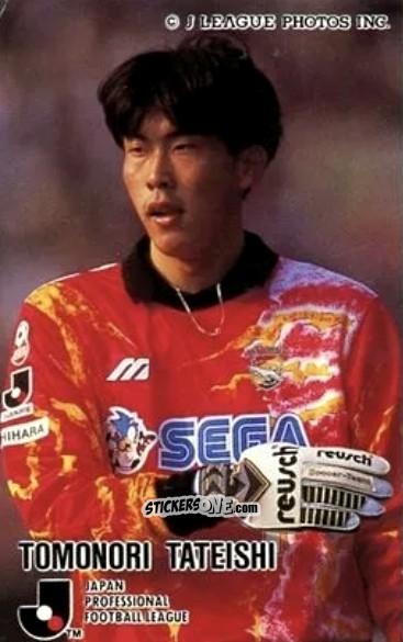 Cromo Tomonori Tateishi - J League 1995 n. 177 - calbee
