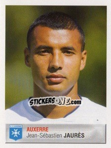 Sticker Jean-Sébastien Jaures - FOOT 2006-2007 n. 34 - Panini