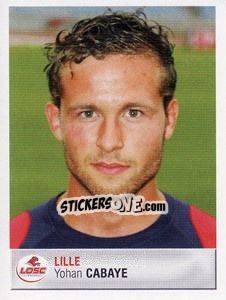 Sticker Yohan Cabaye - FOOT 2006-2007 n. 132 - Panini
