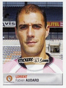 Cromo Fabien Audard - FOOT 2006-2007 - Panini