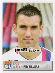 Figurina Anthony Réveillère - FOOT 2006-2007 - Panini