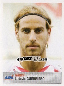 Figurina Ludovic Guerriero - FOOT 2006-2007 - Panini