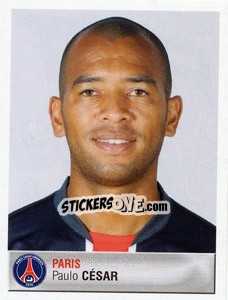 Sticker Paulo César - FOOT 2006-2007 n. 309 - Panini