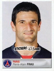 Sticker Pierre-Alain Frau - FOOT 2006-2007 n. 319 - Panini