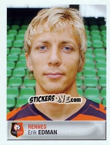 Cromo Erik Edman - FOOT 2006-2007 - Panini