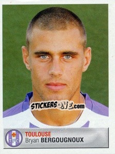 Figurina Bryan Bergougnoux - FOOT 2006-2007 n. 432 - Panini