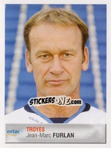 Figurina Jean-Marc Furlan - FOOT 2006-2007 - Panini