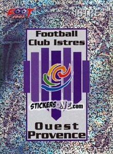 Cromo Istres écusson - FOOT 2006-2007 - Panini