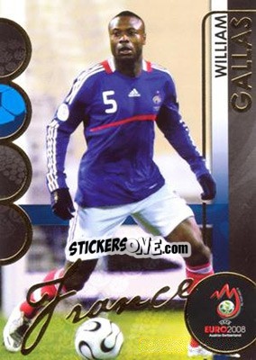 Figurina William Gallas - UEFA Euro Austria-Switzerland 2008. Trading Cards - Panini