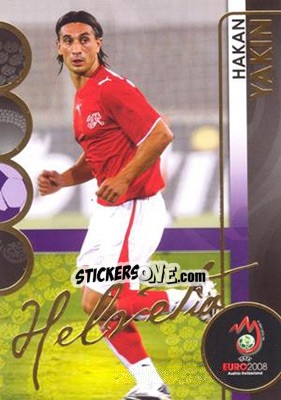 Cromo Hakan Yakin - UEFA Euro Austria-Switzerland 2008. Trading Cards - Panini