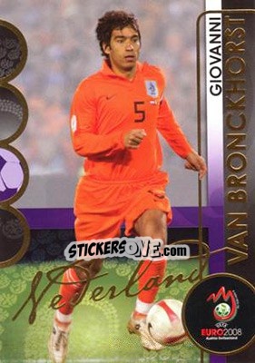 Cromo Giovanni van Bronckhorst - UEFA Euro Austria-Switzerland 2008. Trading Cards - Panini