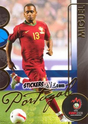Sticker Miguel - UEFA Euro Austria-Switzerland 2008. Trading Cards n. 147 - Panini