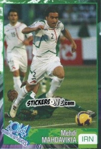 Sticker Mehdi Mahdavikia - Kvalifikacije za svetsko fudbalsko prvenstvo 2014 n. 70 - G.T.P.R School Shop