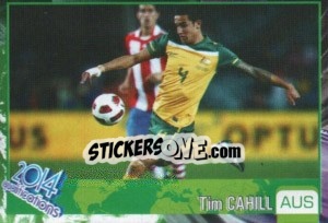 Sticker Tim Cahill - Kvalifikacije za svetsko fudbalsko prvenstvo 2014 - G.T.P.R School Shop
