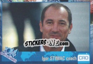 Sticker Igor Stimac - Kvalifikacije za svetsko fudbalsko prvenstvo 2014 - G.T.P.R School Shop